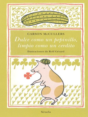 cover image of Dulce como un pepinillo, limpio como un cerdito